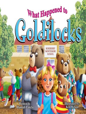 cover image of What Happened to Goldilocks?